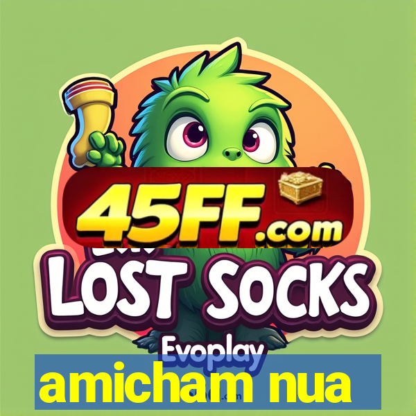 amicham nua
